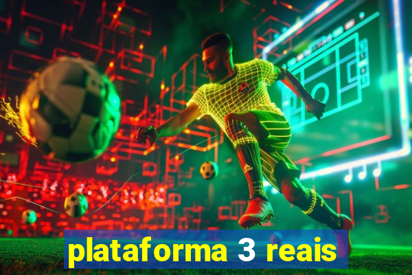 plataforma 3 reais